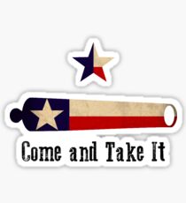 Come and Take it - Texas Flag Sticker
