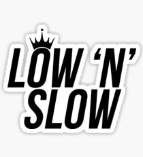 Low "N" Slow JDM Sticker Sticker