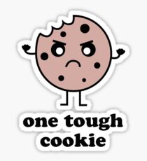 One Tough Cookie Sticker