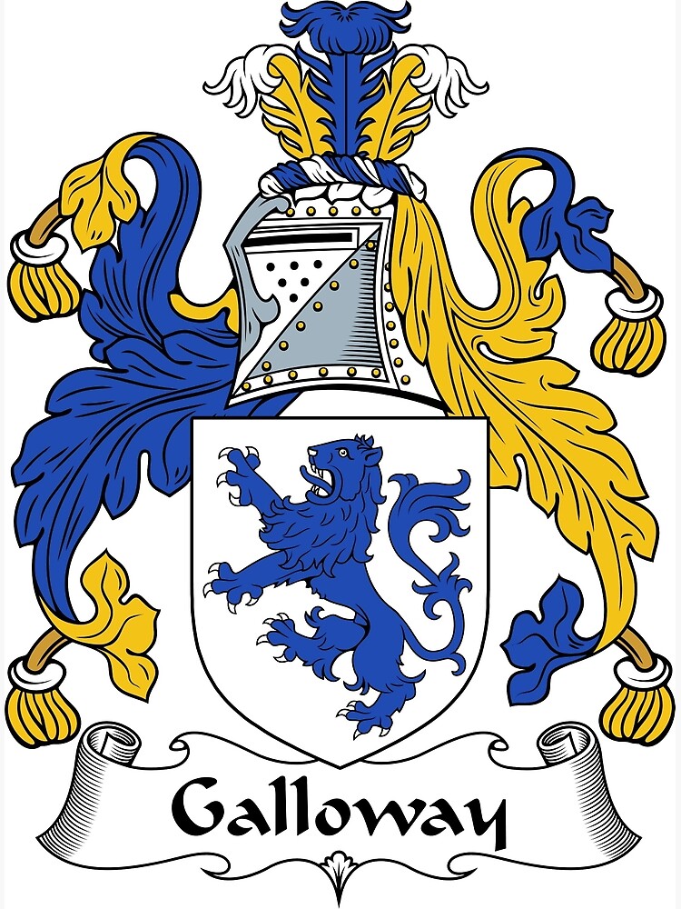 "Galloway Coat of Arms / Galloway Family Crest" Art Print by