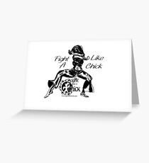 "Fight Like A Chick" Greeting Card