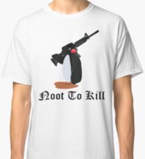 Noot To Kill Classic T-Shirt