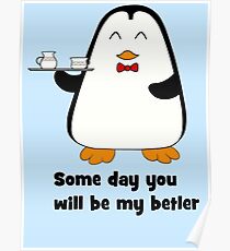 Betler penguin Poster