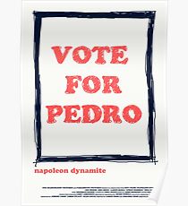 napoleon dynamite posters redbubble vote for pedro flyer