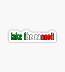 Take the Cannoli (updated) Sticker