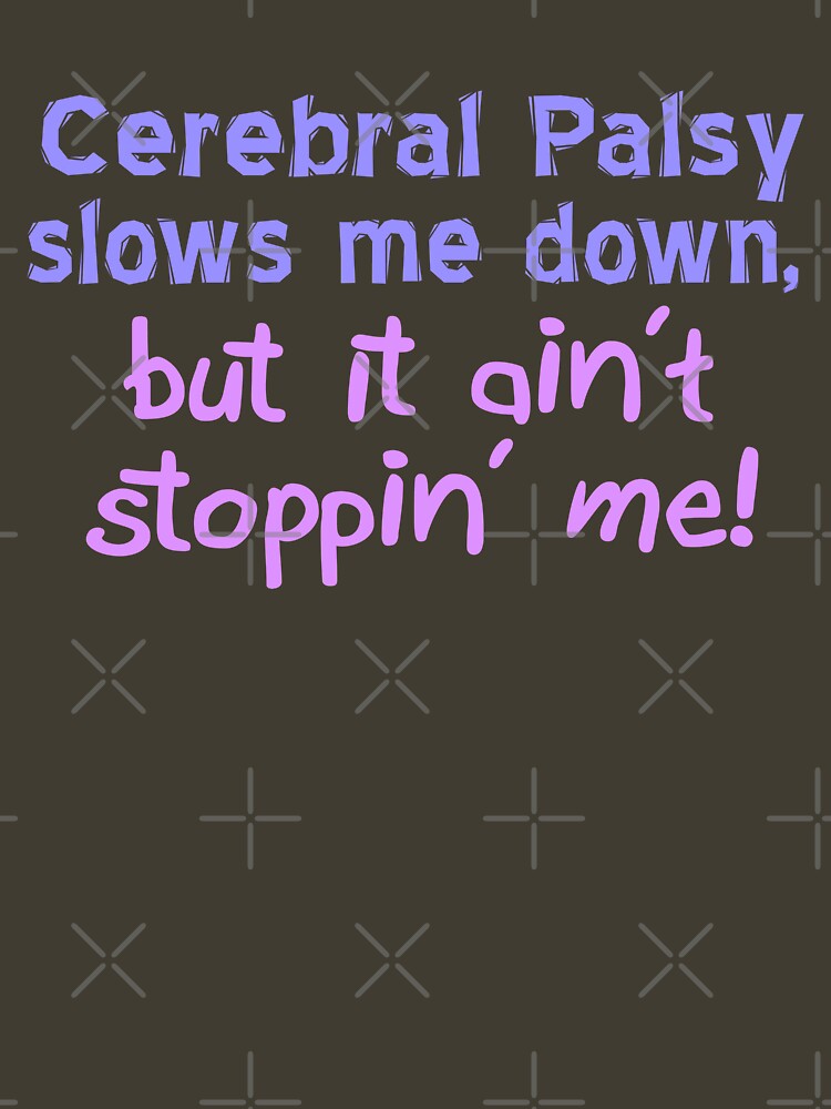 Cerebral Palsy Stoppin' Me by Thogek