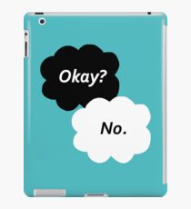 The Fault in Our Stars - Okay? No. iPad Case/Skin