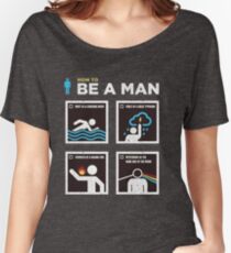 be a man Women's Relaxed Fit T-Shirt