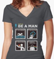 Wie man ein Mann sein kann Tailliertes T-Shirt mit V-Ausschnitt