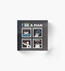 How to Be a Man Acrylic Block