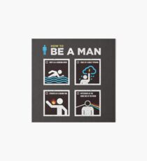 How to Be a Man Art Board