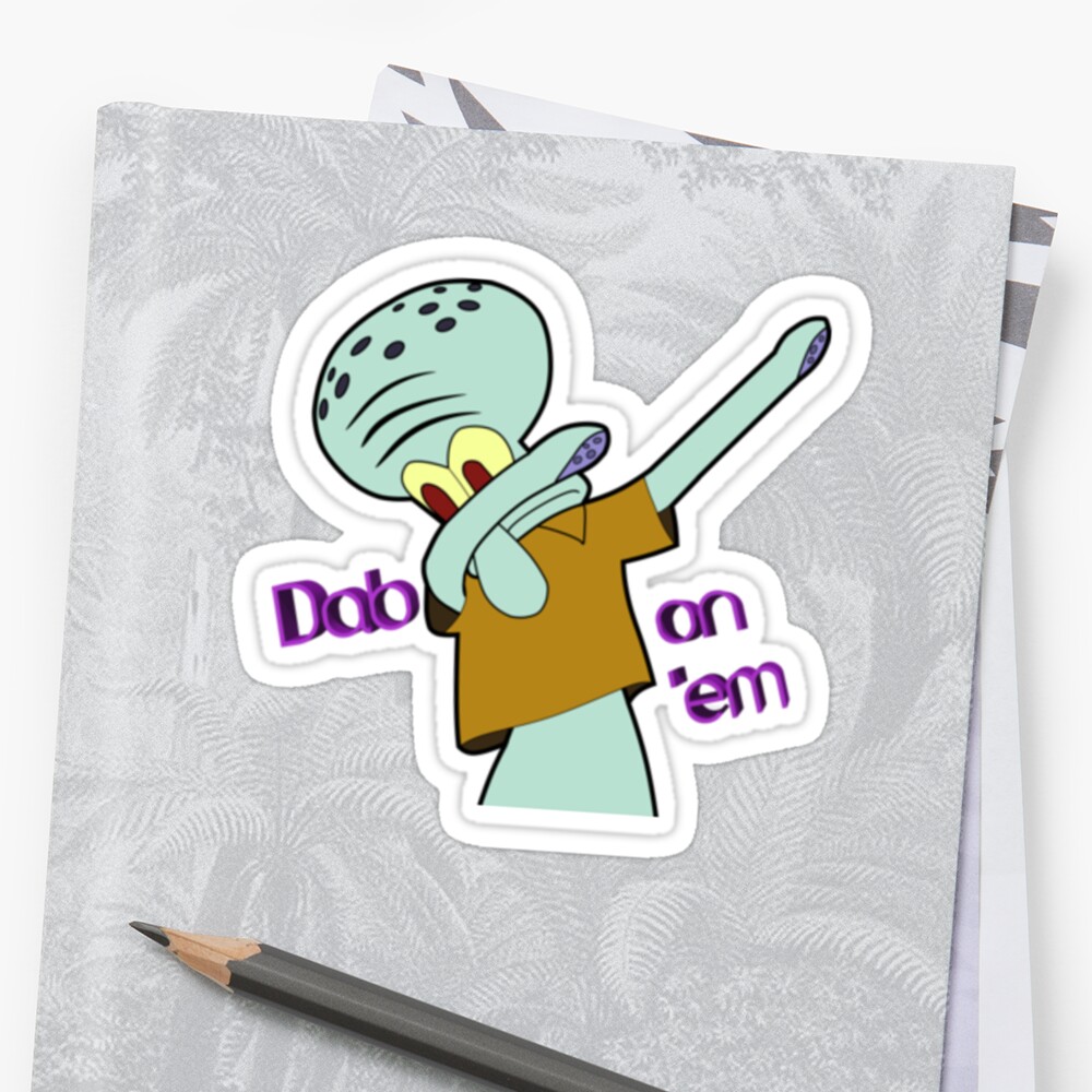 Squidward Dab Stickers By Kingofmemes Redbubble