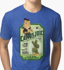 Drink Cactus Juice Tri-blend T-Shirt