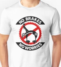 Camiseta unisex Sin frenos sin preocupaciones