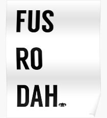 Fus Ro Dah Poster