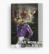 The Mad Woman in the Attic Canvas Print