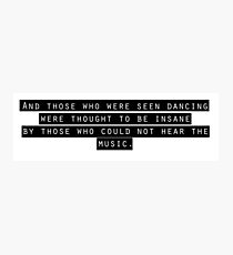 Nietzsche quote Photographic Print