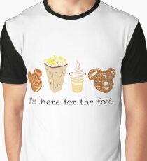 Here for the food. Graphic T-Shirt