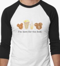 Here for the food. Men's Baseball ¾ T-Shirt