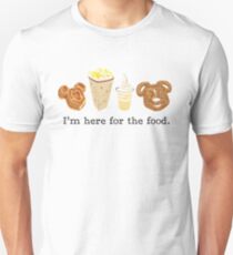 Here for the food. Unisex T-Shirt