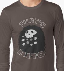 That's Nito Long Sleeve T-Shirt