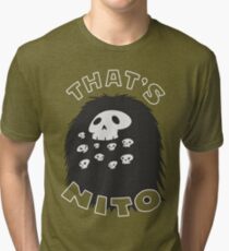 That's Nito Tri-blend T-Shirt