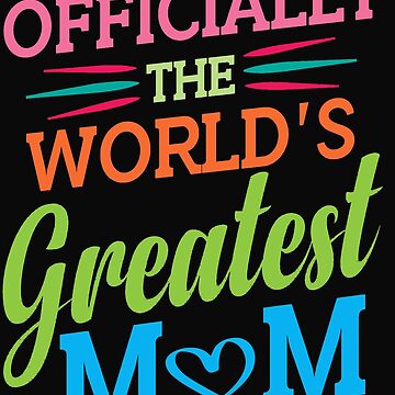 Worlds Greatest Mum Shirt, Favorite Mama Shirt, Meaningful Mom Gifts, –