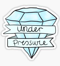 Diamonds come from pressure Sticker