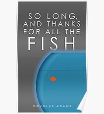 So Long, And Thanks For All The Fish Poster