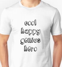 Cool Happy Genius Hero Unisex T-Shirt