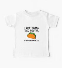 Taco Nacho Problem Baby Tee