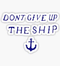 Don't Give Up the Ship- Navy Sticker