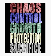 Chaos, Control, Growth, Protection, & Sacrifice Photographic Print