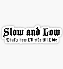 Low and Slow Lowrider design - low rider Sticker
