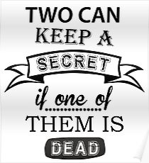 two can keep a secret... Poster