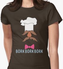 Bork Bork Bork Women's Fitted T-Shirt