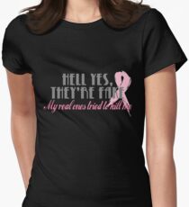 Hell yes they're fake... Women's Fitted T-Shirt