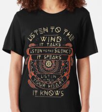 NATIVE AMERICAN LISTEN TO THE WIND IT TALKS LISTEN TO THE SILENCE IT SPEAKS LISTEN YOUR HEART IT KNOWS Slim Fit T-Shirt
