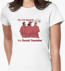 Wer erwartet die spanische Inquisition? Tailliertes T-Shirt