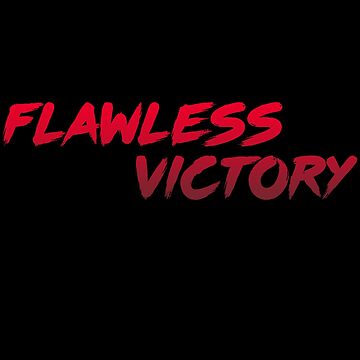 Flawless Victory Stickers for Sale