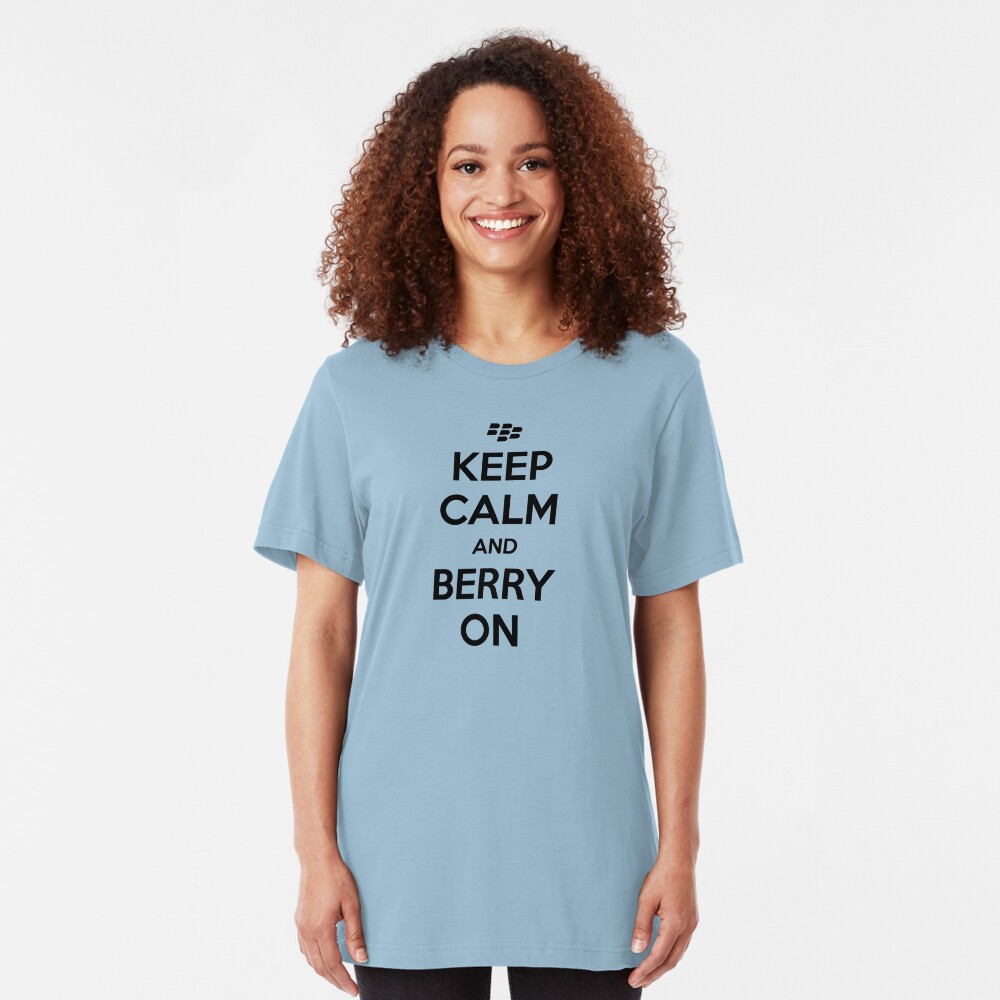 Keep Calm and Berry On Slim Fit T-Shirt