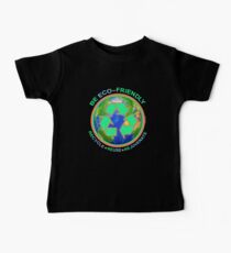 BE ECO-FRIENDLY: Recycle - Reuse - Rejuvenate (dark) Baby Tee