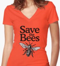Save The Bees Beekeeper Quote Design Women's Fitted V-Neck T-Shirt