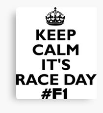 keep calm its race day black Canvas Print