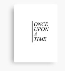 Once upon a time Canvas Print
