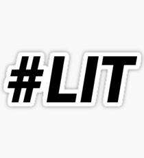 Lit: Stickers | Redbubble