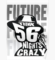 Future - 56 Nights Poster