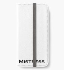 Mistress iPhone Wallet/Case/Skin