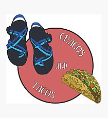 Chacos and Tacos Photographic Print