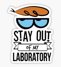 Stay Out of My Laboratory - Dexter Sticker